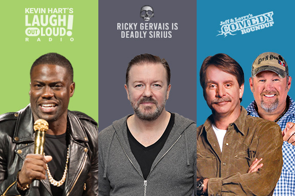 SiriusXM Kevin Hart's Laugh Out Loud Radio, Ricky Gervais is Deadly Sirius, Jeff and Larry's Comedy Roundup